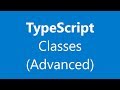 Learn TypeScript #6, Advanced Classes