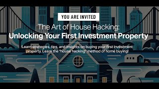 The Art of House Hacking: Unlocking your first investment property