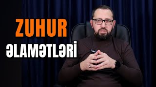 Zuhurun əlamətləri hansılardır? | Hacı Cavid | Qeyb dövründə vəzifələrimiz