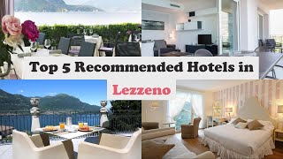Top 5 Recommended Hotels In Lezzeno | Best Hotels In Lezzeno
