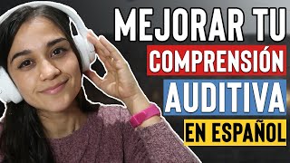 Cómo mejorar tu comprensión auditiva en ESPAÑOL | Comment mieux comprendre l'ESPAGNOL