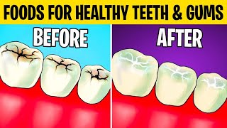 7 Foods For Healthy Teeth \u0026 Gums