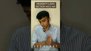 PROPERTY LAWS | SECTION 463 \u0026 465 IPC | #shorts #youtubeshorts #vakalaatshorts 45