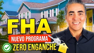 BUENAS NOTICIAS Para Compradores: Un Nuevo Préstamo FHA Facilita Comprar TU Casa Con 0% De Enganche!