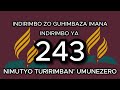 243. NIMUTYO TURIRIMBAN’UMUNEZERO. INDIRIMBO YA 243 MU GITABO CY'INDIRIMBO ZO GUHIMBAZA IMANA.LYRICS