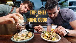 The Differences Between and Top Chef And a Home Cook