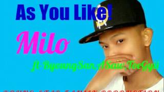 As You Like!-Milo