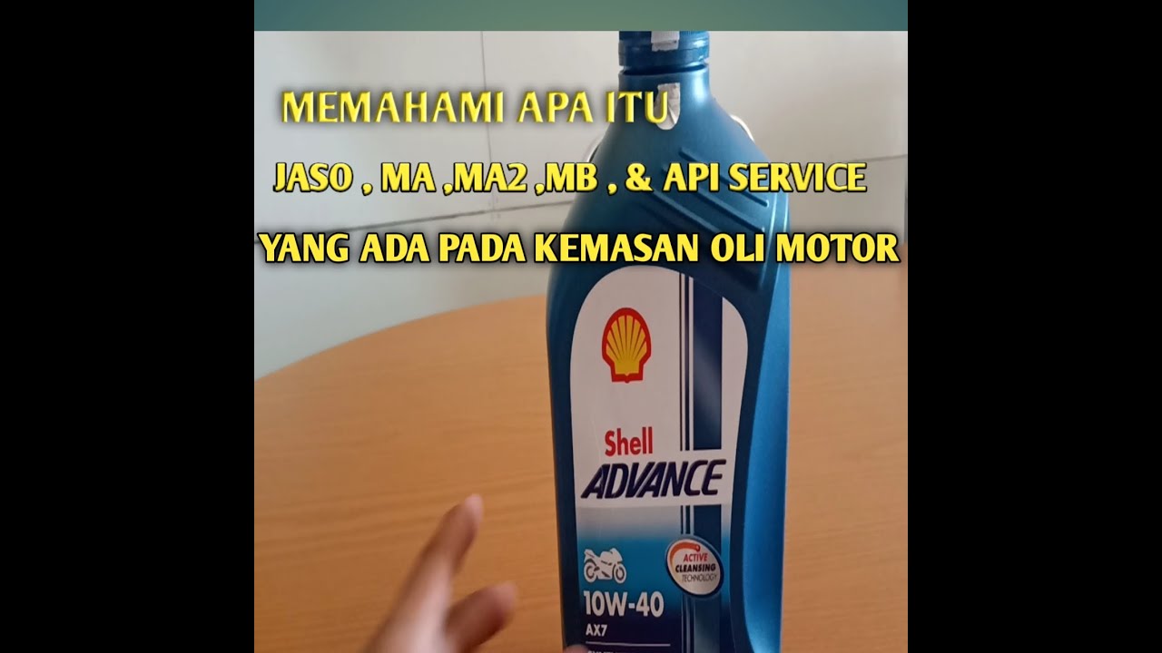 Apa Itu Kode SAE , JASO ,MB ,MA ,API, Pada Kemasan Oli Motor - YouTube