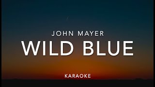 Karaoke | Wild Blue - John Mayer | Music Leaks