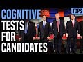 Should We Test Presidential Candidates for Cognitive Decline?