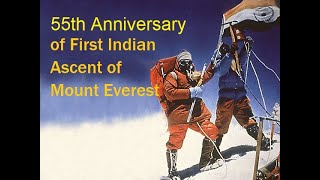 55TH ANNIVERSARY OF FIRST INDIAN ASCENT OF MOUNT  EVEREST