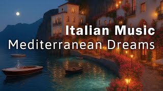Musica italiana & mediterranea 🎶 2 ore di bellezza tra costa d’Italia e Lago di Como