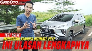 Mitsubishi Xpander Ultimate 2017 | Test Drive | GridOto