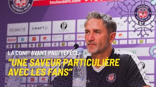 #PAUFCTFC "Une saveur particulière avec les fans", Philippe Montanier avant Pau/TéFéCé