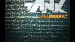 Tank - Killerbeat (Radio Edit)