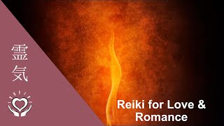 Reiki for Love & Romance | Energy Healing