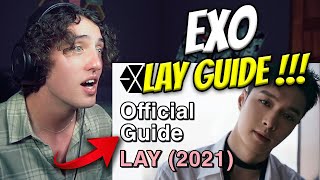 EXO Guide #3 | GUIDE TO EXO'S LAY (2021) | REACTION