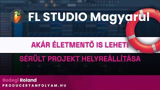 Így állítsd vissza, ha sérült a projekted! (Fl studio Tutorial Magyarul)