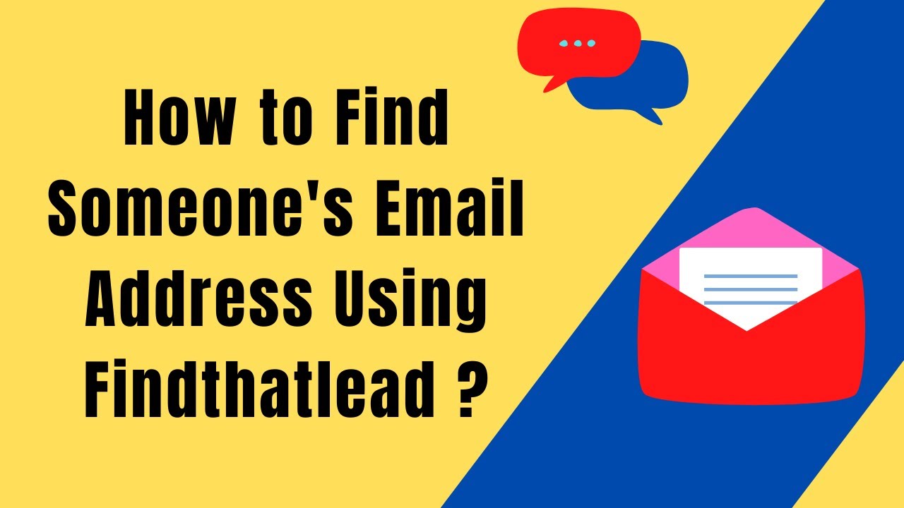 How To Find Someone's Email Address Using Findthatlead - YouTube