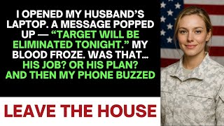 I Found a Secret Message on My Husband’s Laptop — Then He Texted, “Leave the House  Now