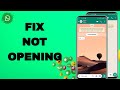 How To Fix And Solve WhatsApp App Not Opening | Final Solution