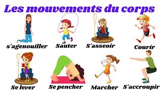 les mouvements du corps en français. apprendre le vocabulaire français facilement.