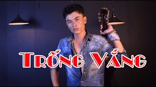 Trống Vắng _ Nam Phong