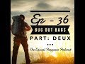 Bug Out Bags Part: Deux - Ep 36 - The Casual Preppers Podcast