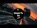 Meant To Be Remix | Tik Tok |抖音 Douyin | Bài Hát Tik Tok Gây Chấn Động Nhất Trung Quốc 2019