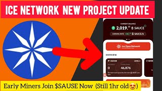 ICE Network Update | SAUCE New Mining App | ICE Network New update | ICE Network Latest update News