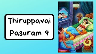 Thiruppavai 9th Pasuram