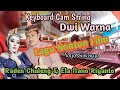 Keyboard Cam String || Nonton Film || Sandiwara Dwi Warna Duet Raden Chuleng & Ela Nano Riyanto 2023