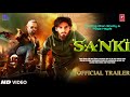 SANKI - Official Trailer | Ahan Shetty | Pooja Hegde | Sunil Shetty | Sajid Nadiadwala |Release 2025
