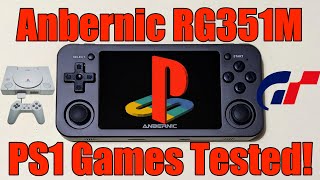 Anbernic RG351M - Sony Playstation PS1 PSX - Games Tested - Are We In For A Treat?