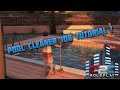 Pool Cleaner Job Tutorial