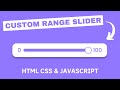 Custom Range Slider using HTML CSS & Javascript | How To Make Range Slider Using HTML CSS & JS