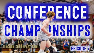 Toughest Conference Wrestling Championships In Nebraska \u0026 Lincoln Southeast Dual Vlog - Lincoln East