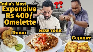 Finally Tried the MOST EXPENSIVE Rs 400 VIRAL Raju Omelette. WORLDWIDE INDIA | DUBAI | NEW YORK