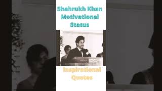 Shahrukh Khan Motivational Status | #shorts #shahrukhkhanmotivation #shahrukhkhanmotivationalspeech