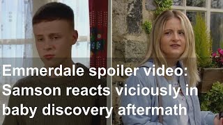 Emmerdale spoiler video: Samson reacts viciously in baby discovery aftermath