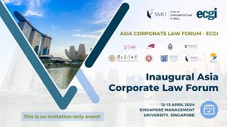 Conference Highlights: Asian Corporate Law Forum 2024!