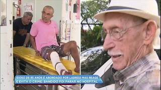 Idoso de 85 anos reage a assalto e ladrão vai parar no hospital