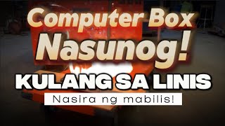 MALING PAGKAINTINDI COMPUTER BOX NAPUNDI!