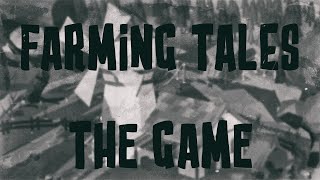 Farming Tales - The Game [1st Official Trailer]