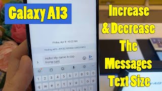 Samsung Galaxy A13: How to Increase/Decrease The Messages Text Size