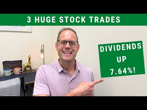 3 HUGE DIVIDEND STOCK TRADES (Passive Income Increases)