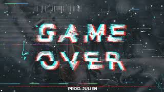 "Game Over" - Trap Type Beat | freestyle trap instrumental | Prod. Julien