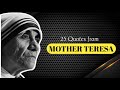 Top 25 Mother Teresa Quotes That Will Motivate You|| Quotes that can make you a genius ||