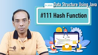 Hash Function - Hashing Techniques - Data Structure Using Java