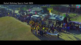 SAIKUL CHILCHEP SPORTS FINAL 2020||DRONE FOOTAGE